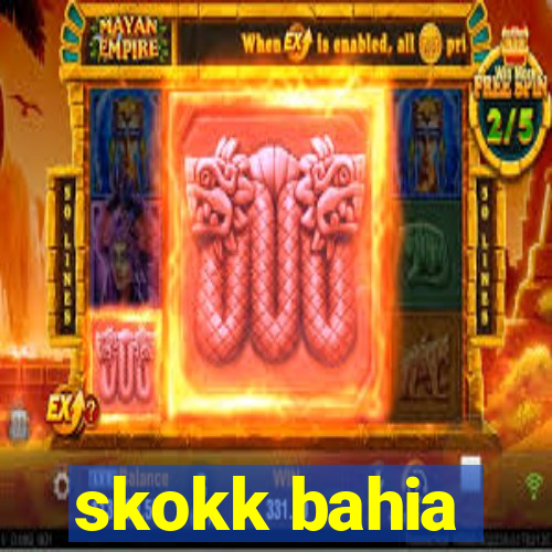 skokk bahia